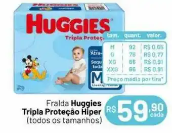 Farmácias Descontão Fralda Huggies Tripla Proteção Hiper oferta