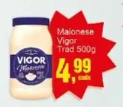 Negreiros Maionese Vigor Trad oferta