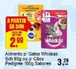 Negreiros Alimento p/ Gatos Whiskas Sch ou p/ Cães Pedigree Sabores oferta