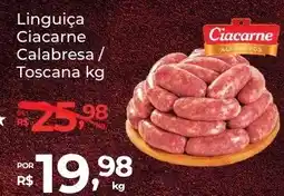Super Luna Linguiça Ciacarne Calabresa / Toscana oferta