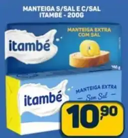 Dom Atacadista Manteiga s/sal e c/sal itambe oferta