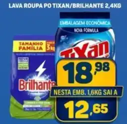 Dom Atacadista Lava roupa po tixan/brilhante oferta