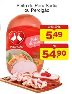 Supermercados Rod e Raf Peito de Peru Sadia ou Perdigão oferta