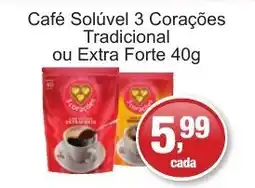 Supermercados Rod e Raf Café Solúvel 3 Corações Tradicional ou Extra Forte oferta