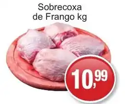 Supermercados Rod e Raf Sobrecoxa de Frango oferta