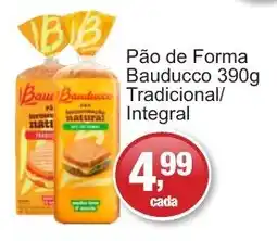 Supermercados Rod e Raf Pão de Forma Bauducco Tradicional oferta