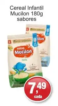 Supermercados Rod e Raf Cereal Infantil Mucilon sabores oferta