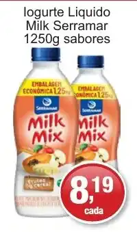 Supermercados Rod e Raf logurte Liquido Milk Serramar sabores oferta