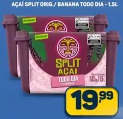 Dom Atacadista Açai split orig./banana todo dia oferta