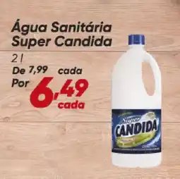 Dia Água Sanitária Super Candida oferta