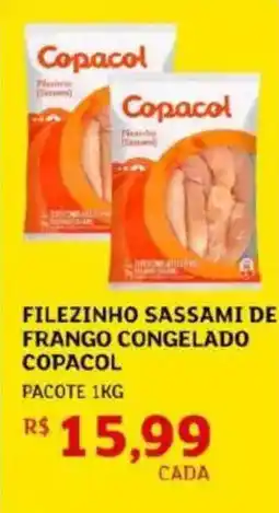 Assaí Atacadista Filezinho sassami de frango congelado copacol oferta