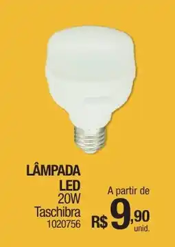 Milium Lâmpada led 20W Taschibra oferta