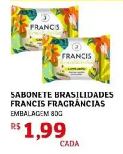 Assaí Atacadista Sabonete brasilidades francis fragrâncias embalagem oferta