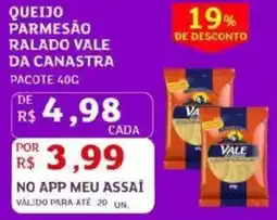 Assaí Atacadista Queijo parmesão ralado vale da canastra pacote oferta