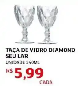 Assaí Atacadista Taça de vidro diamond seu lar oferta