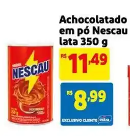 Extra Supermercado Achocolatado em pó Nescau lata oferta