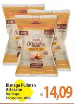 Atacadão Bisnaga Pullman Artesano oferta