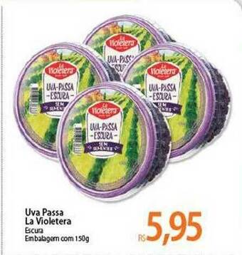 Atacadão Uva Passa La Violetera Escura oferta