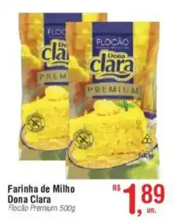 Fort Atacadista Farinha de Milho Dona Clara oferta