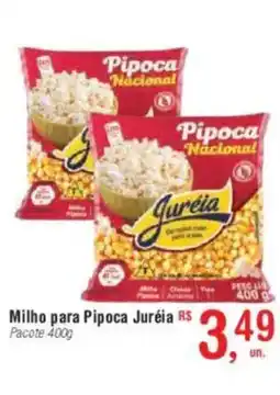 Fort Atacadista Milho para Pipoca Juréia oferta