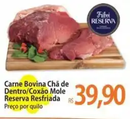 Atacadão Carne Bovina Chã de Dentro/Coxão Mole Reserva Resfriada oferta