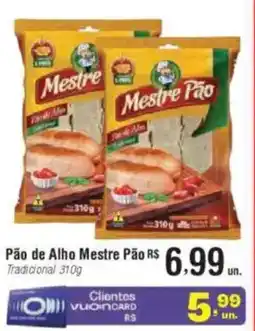 Fort Atacadista Pão de Alho Mestre Pão oferta