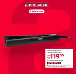 Lojas Americanas prancha profissional ceramica bivolt Taiff oferta
