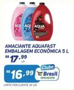 Brasil Atacadista Amaciante aquafast embalagem econômica oferta