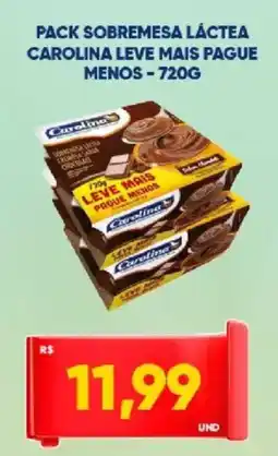 Tatico Pack sobremesa láctea carolina leve mais pague menos oferta