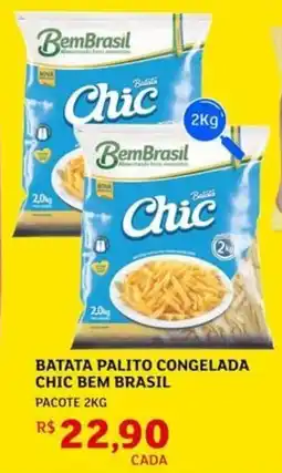 Assaí Atacadista Batata palito congelada chic bem brasil pacote oferta