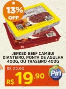 Pinheiro Supermercado Jerked beef cambui dianteiro, ponta de agulha ou traseiro oferta