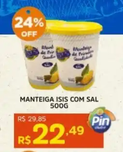 Pinheiro Supermercado Manteiga isis com sal oferta