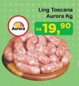 Chama Supermercados Ling Toscana Aurora oferta