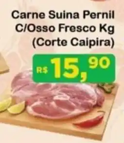 Chama Supermercados Carne Suina Pernil C/Osso Fresco oferta