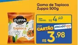 Atacado Vem Goma de Tapioca Zuppa oferta