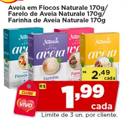 Rede Vivo Aveia em Flocos Naturale / Farelo de Aveia Naturale / Farinha de Aveia Naturale oferta