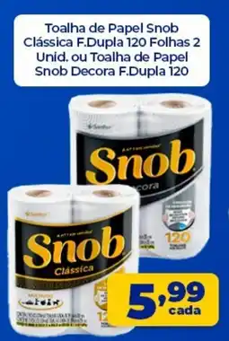 X Supermercados Toalha de Papel Snob Clássica F.Dupla 120 Folhas 2 Unid. ou Toalha de Papel Snob Decora F.Dupla 120 oferta