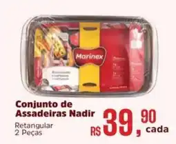 Supermercados Mateus Conjunto de Assadeiras Nadir oferta