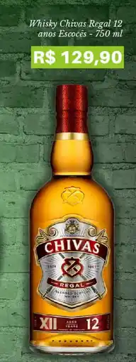 Pão de Açúcar Whisky Chivas Regal 12 anos Escocês oferta