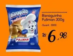 Giassi Supermercados Bisnaguinha Pullman oferta