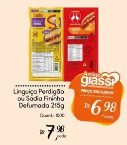 Giassi Supermercados Linguiça Perdigão ou Sadia Fininha Defumada oferta