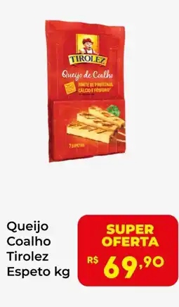 Semar Supermercado Queijo Coalho Tirolez Espeto oferta