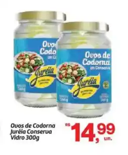 Fort Atacadista Ovos de Codoma Juréia Conserva Vidro oferta