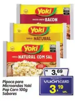 Fort Atacadista Pipoca para Microondas Yoki Pop Corn Sabores oferta