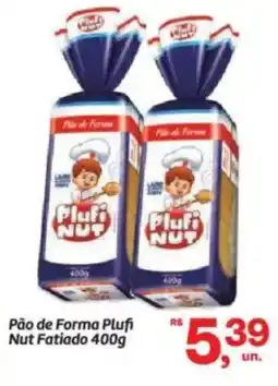 Fort Atacadista Pão de Forma Plufi Nut Fatiado oferta