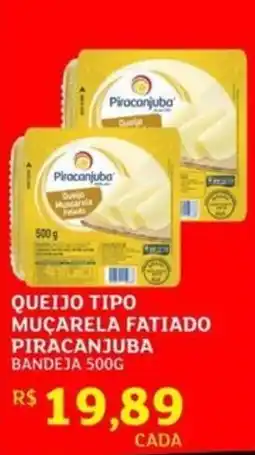 Assaí Atacadista Queijo tipo muçarela fatiado piracanjuba oferta