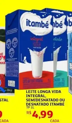 Assaí Atacadista Leite longa vida integral, semidesnatado ou desnatado itambé oferta