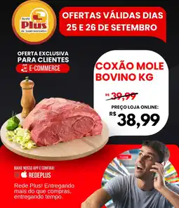 Rede Plus Supermercados Coxão mole bovino oferta