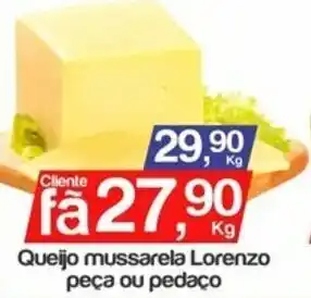 Supermercados Gricki Queijo mussarela Lorenzo peca ou pedaco 1kg oferta
