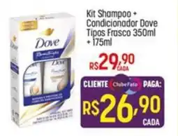 Muffato Kit Shampoo + Condicionador Dove Tipos oferta